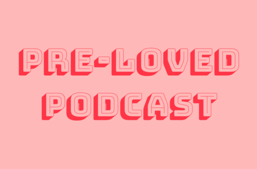 Pre-Loved Podcast x Confessions of a Refashionista