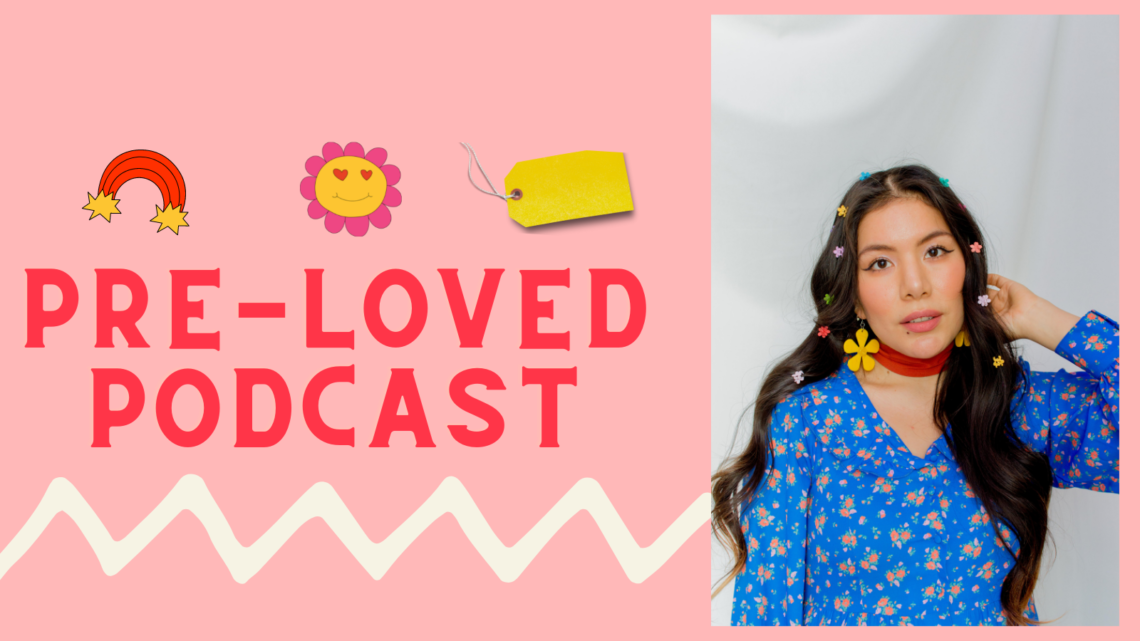 Pre-Loved Podcast: Nathalie aka Yo Homegirl